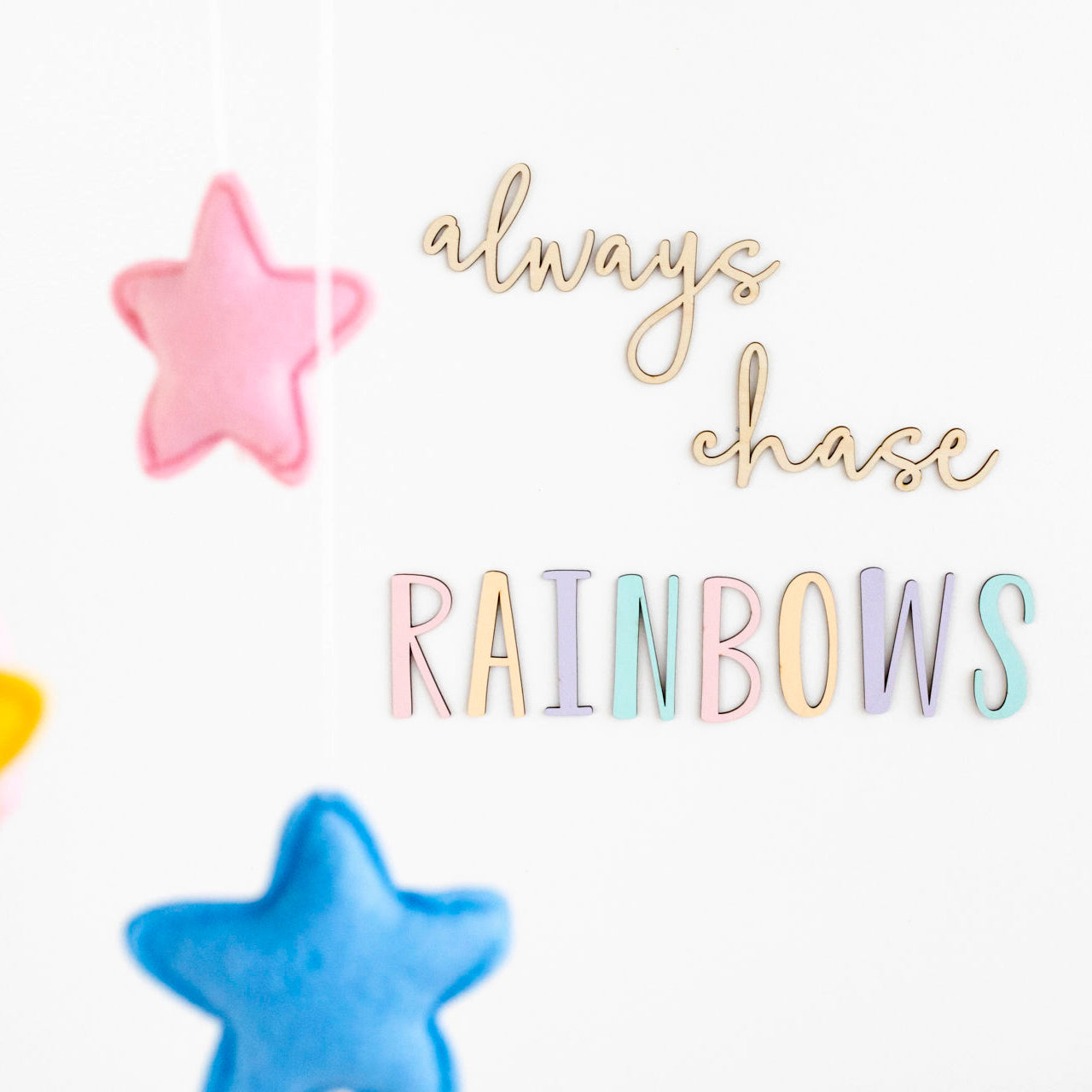 Always Chase Rainbows Wall Script