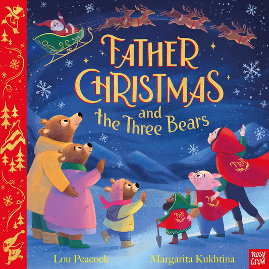 Father Christmas and the Three Bears - Lou Peacock & Margarita Kukhtina