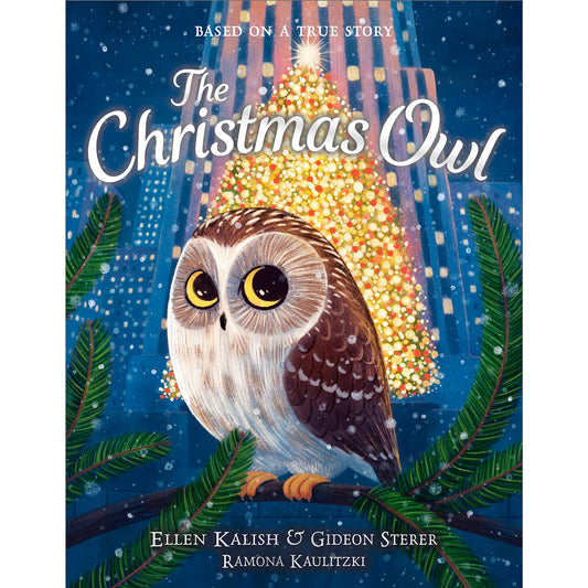 The Christmas Owl - Gideon Sterer, Ellen Kalish & Ramona Kaulitzki